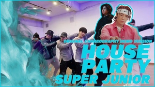 (Super Junior) - House Party | ORIGINAL CHOREOGRAPHY DEMO VERSION (  )