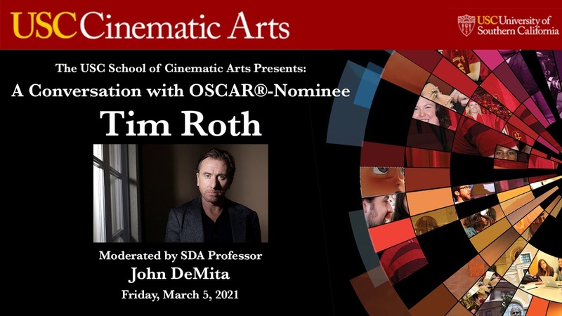 A Conversation with OSCAR Nominated Actor Tim Roth, Moderated by USC Professor John De
