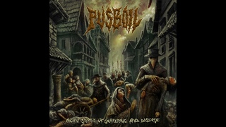 Pusboil - Ancient Stories Of Suffering And Disease (Full Album)