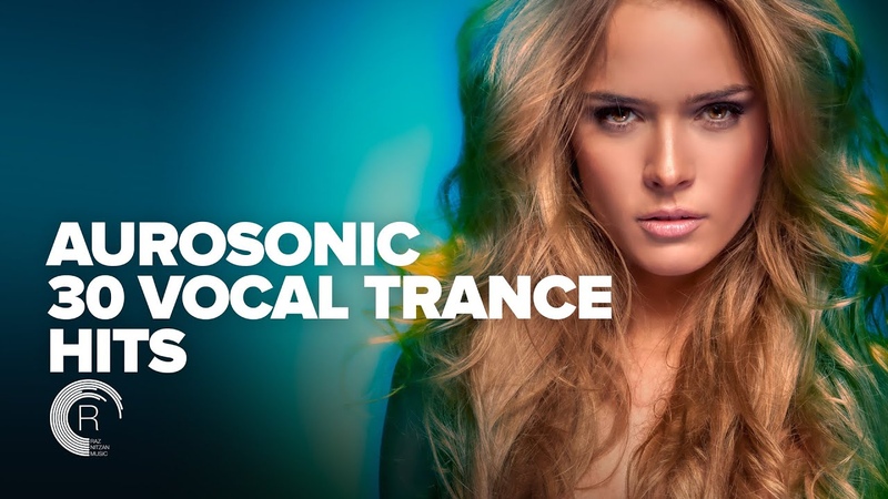 AUROSONIC 30 VOCAL TRANCE HITS ( FULL