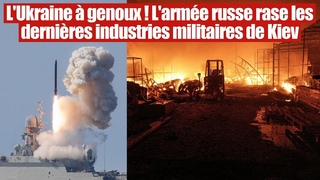 L'Ukraine  genoux : Kiev perd ses dernires industries militaires