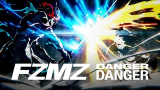 FZMZ - Danger Danger (Anime Music Video) / TV2 OP
