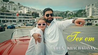 Vilen Khachatryan - Ter Em