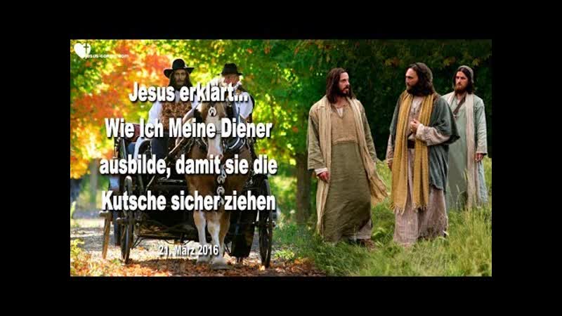 0276 Wie Ich Meine Diener ausbilde, damit sie die Kutsche sicher ziehen Liebesbrief von Jesus