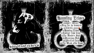 Devouring Famine (USA) - Haunting Echoes (Full Album)