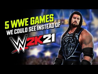 5 WWE Games We Could Get Instead Of WWE 2K21... 😮