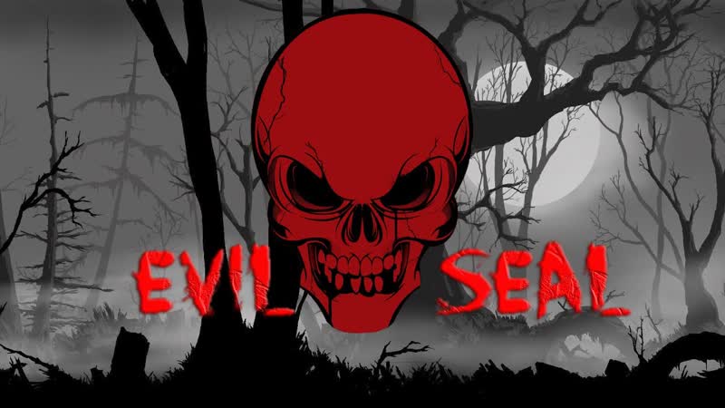 Evil Seal (2) Апокалипсис ГДЕ ТО