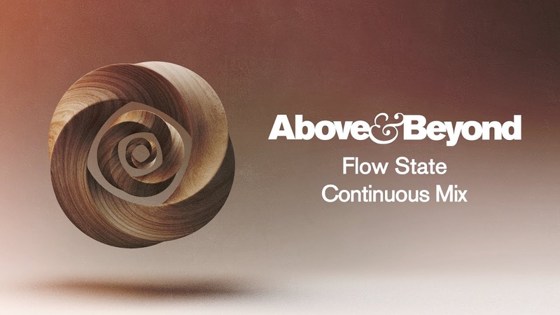 Above Beyond Flow State ( Continuous Mix)