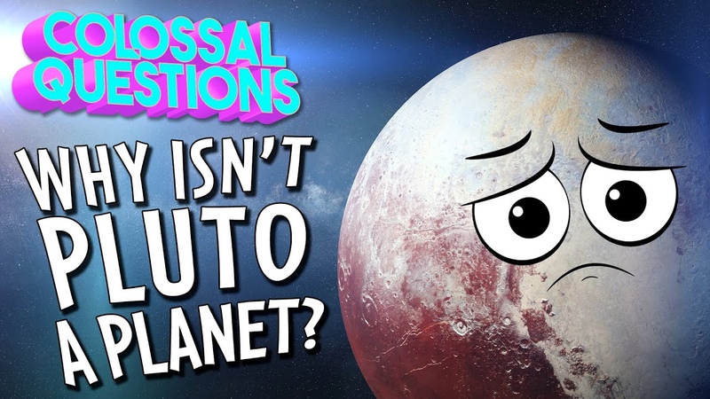 DEMOTED Why Isnt Pluto A Planet Anymore , COLOSSAL