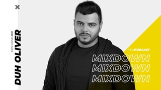 Duh Oliver @ The Mixdown Podcast