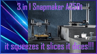 3 in 1 snapmaker 2.0 350t - can you get all you ever need in one package?