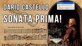 Dario Castello: Sonata Prima! (1629)