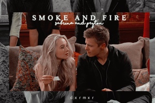 Sabrina & Peyton || Smoke and Fire