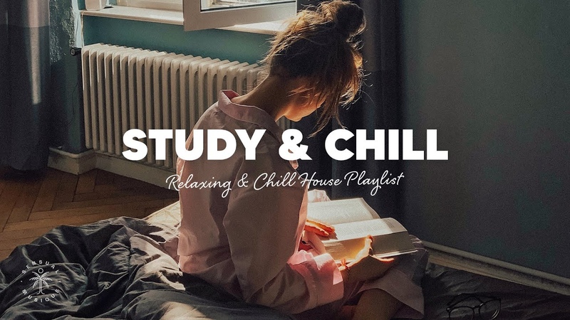 Study Chill A Beautiful, Relaxing Chill House Music Playlist, The Good Life Mix No.
