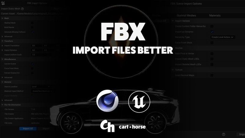 Import FBX Files Better ( Unreal Engine + Cinema 4