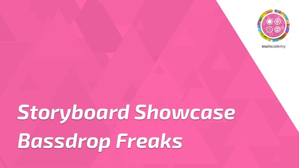 Storyboard Showcase Bassdrop
