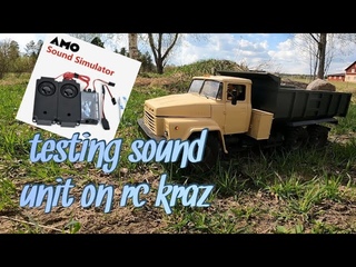 bunker time! testing AMO sound unit on my Kraz 260 rc 6x6 truck