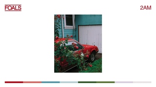 FOALS - 2AM (Official Audio)