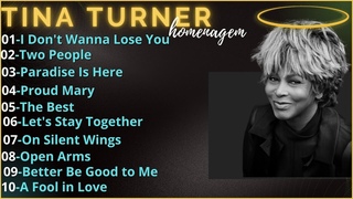 homage TINA TURNER grief 10  greatest hits homenagem TINA TURNER luto 10 maiores sucessos