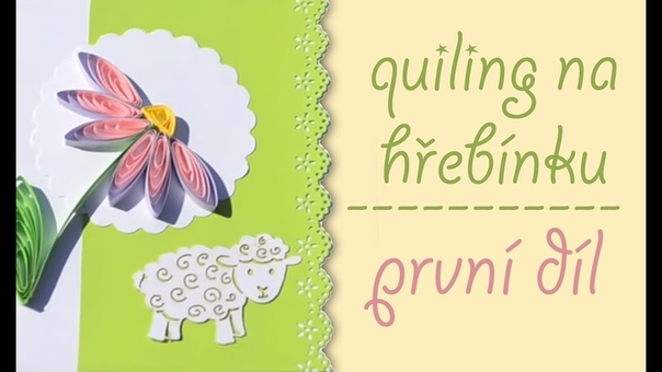Quilling na hřebínku první