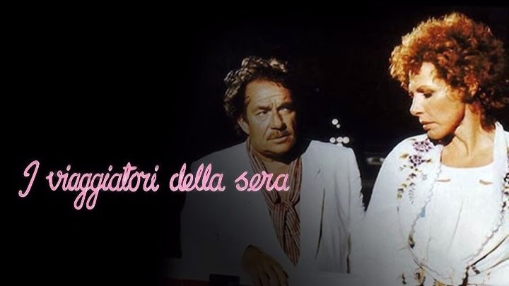 I viaggiatori della sera (1979)