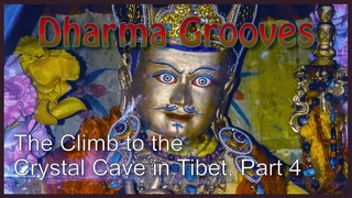 Climb to Crystal Cave in Tibet, Part 4: Dharma Grooves