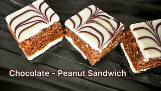 Chocolate - Peanut Sandwich | No Sugar No condensed milk No baking | Simple Recipe