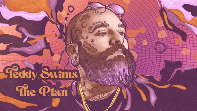 Teddy Swims The Plan ( Official Lyric