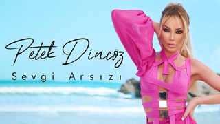 Petek Dinz - Sevgi Arsz