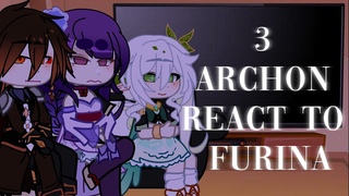 3 Archons React to Furina || Genshin Impact || Gacha Club