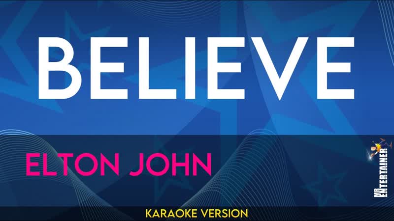 Believe Elton John (