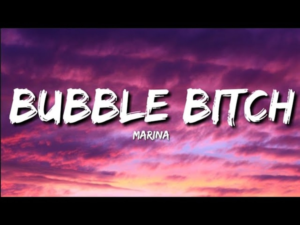 Marina Bubblegum Bitch ( Lyrics) Im Gonna Pop Your Bubblegum Heart Tiktok