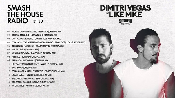 Dimitri Vegas Like Mike Smash The House Radio,