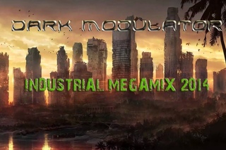 INDUSTRIAL/EBM/AGGROTECH/ELECTRO/DARK/NOISE MEGAMIX2014  DJ Dark Modulator