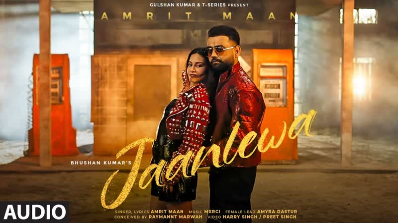Jaanlewa ( Full Audio): Amrit Maan, Mxrci, Amyra Dastur, Punjabi Song, T