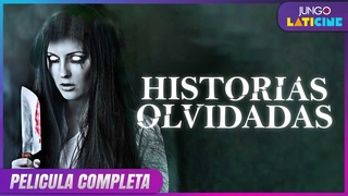 Historias Olvidadas | HD | Pelcula Terror Completa en Espaol Latino