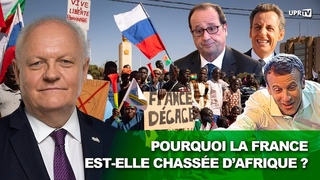 Pourquoi la France est-elle chassée d’Afrique ?