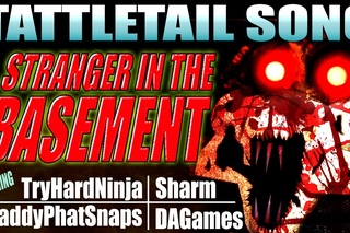 TATTLETAIL SONG Stranger in the Basement w/ TryHardNinja, DAGames, Daddyphatsnaps, and Sharm