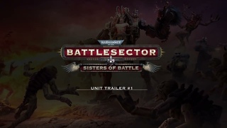 Warhammer 40,000: Battlesector - Sisters of Battle Units Spotlight #1