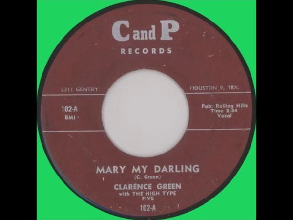 Clarence Green The High Type Five Mary, My Darling