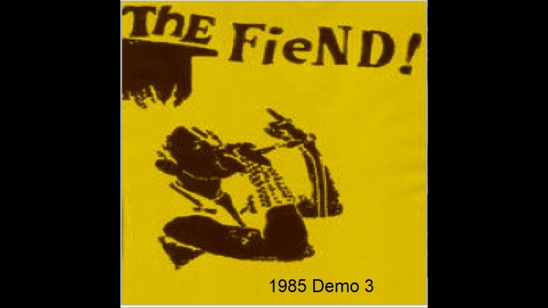 FIEND : 1985 Demo 3 : UK Punk