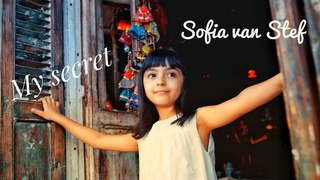 My secret. Sofia van Stef (official video).