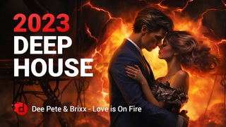 Dee Pete & Brixx - Love is On Fire