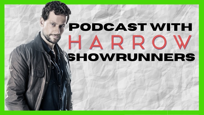 HARROW CREATORS ANSWER FAN QUESTIONS Stephen M. Irwin and Leigh Mc