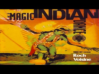 The Magic Indian Dance Feat. Roch Voisine - Oochigeas Indian Song (Radio Edit) (1993)