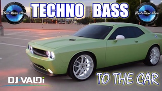 TECHNO BASS🔊 to the Car 🎧 vol 1