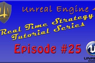 Unreal Engine 4: RTS :: Ep25 - Menu Extension