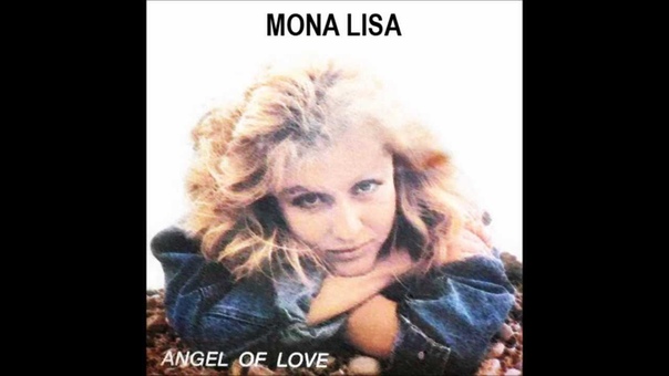 Mona Lisa Angel Of Love