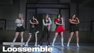 [와우퍼포먼스] Loossemble (루셈블) ’TTYL’