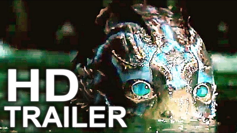 Форма воды ( The Shape of Water) 2017. Трейлер русский дублированный
